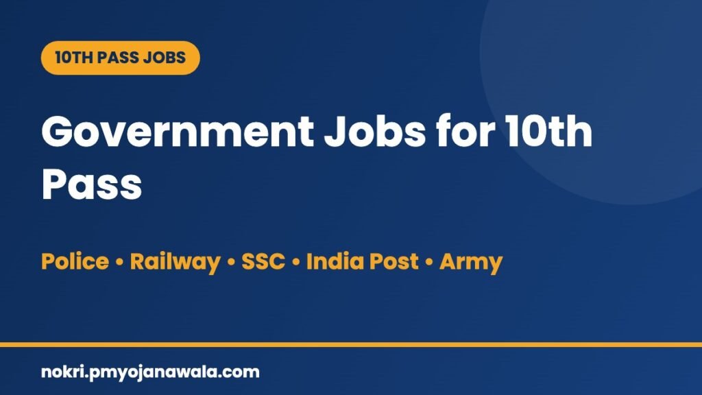Government Jobs for 10th Pass