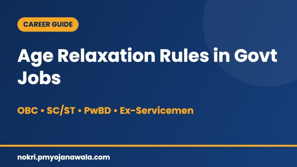 Age Relaxation Rules in Govt Jobs